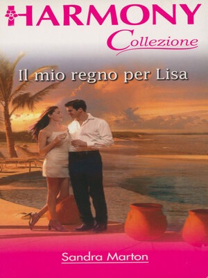 cover image of Il mio regno per Lisa